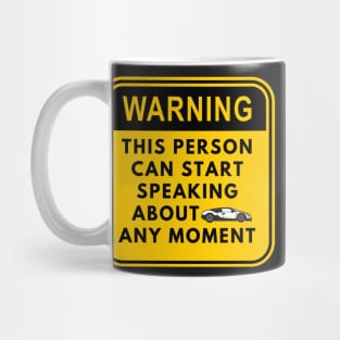 Car enthusiast warning !! Mug